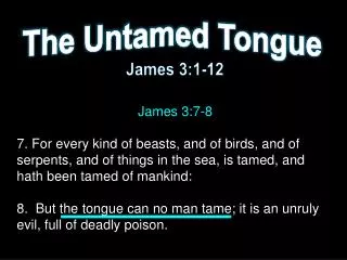 The Untamed Tongue