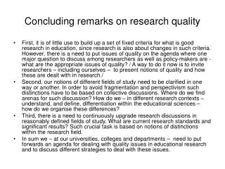 Concluding remarks on research quality