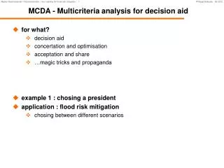 MCDA - Multicriteria analysis for decision aid