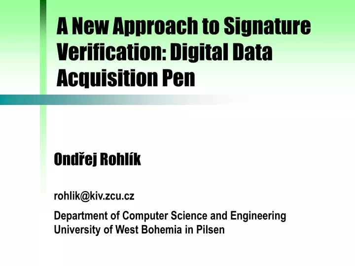 a new approach to signature verification digital data acquisition pen
