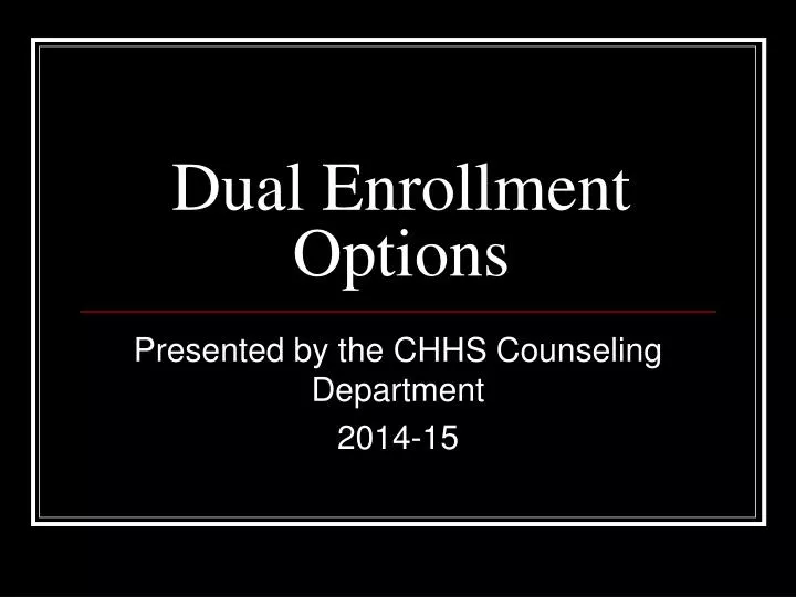dual enrollment options