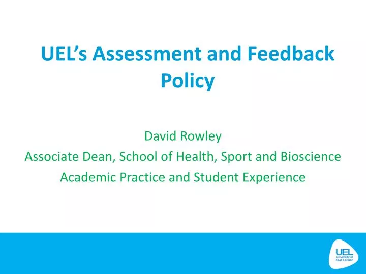 uel s assessment and feedback policy