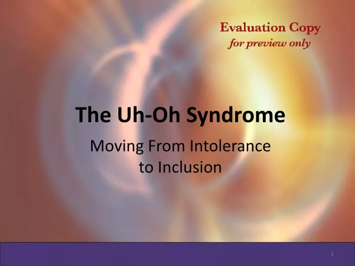 the uh oh syndrome