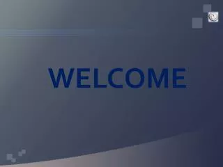 WELCOME