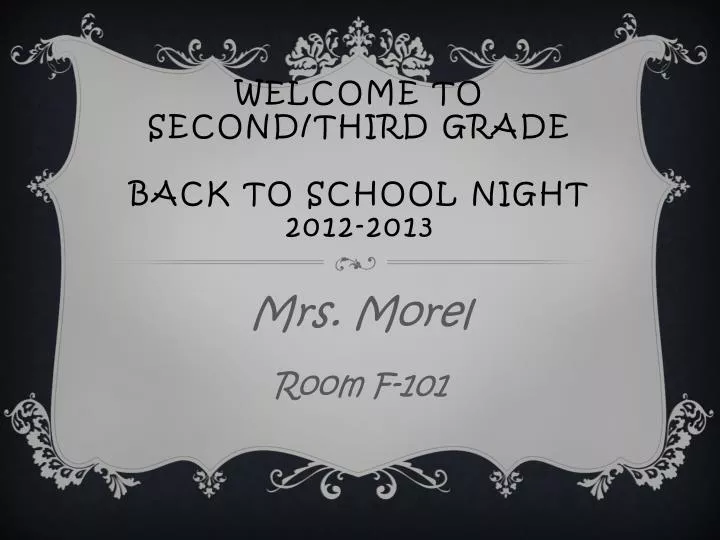 welcome to second third grade back to school night 2012 2013