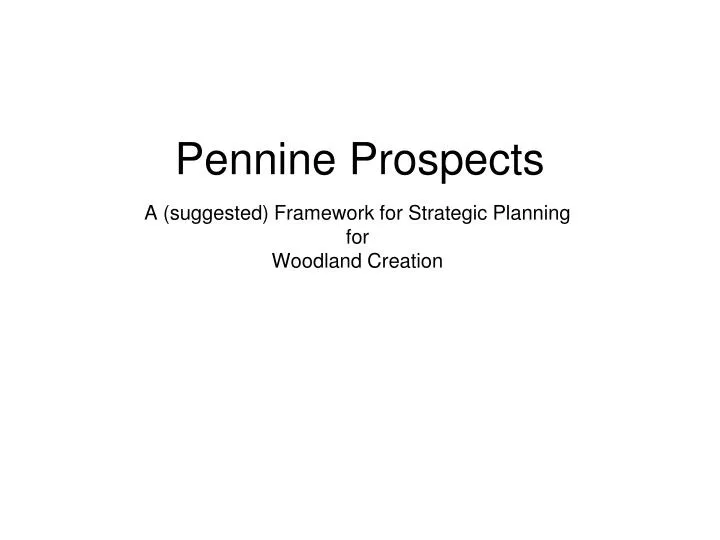 pennine prospects