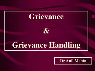 Grievance &amp; Grievance Handling