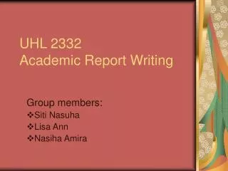 UHL 2332 Academic Report Writing