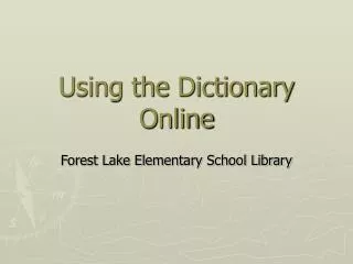 Using the Dictionary Online