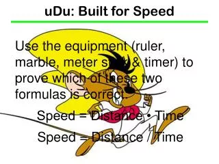 uDu: Built for Speed
