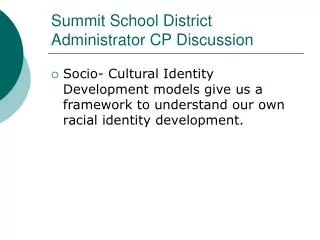 Summit School District Administrator CP Discussion