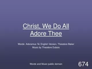 Christ, We Do All Adore Thee