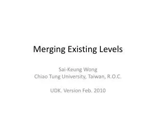 Merging Existing Levels