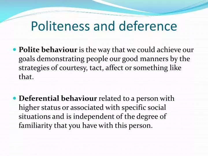 politeness and deference