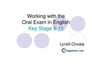 Working with the Oral Exam in English Key Stage 8-10