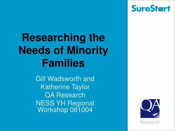researching the needs of minority families