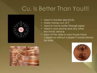 Cu, Is Better Than You!!!