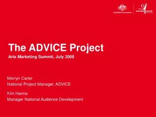 The ADVICE Project Arts Marketing Summit, July 2008