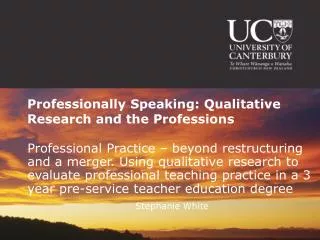 Professionally Speaking: Qualitative Research and the Professions