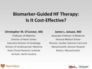 Biomarker-Guided HF Therapy: Is It Cost-Effective?