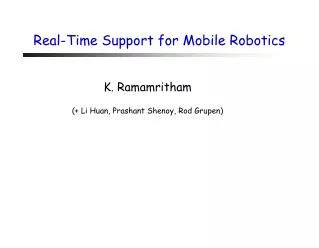 Real-Time Support for Mobile Robotics
