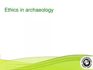 Ethics in archaeology