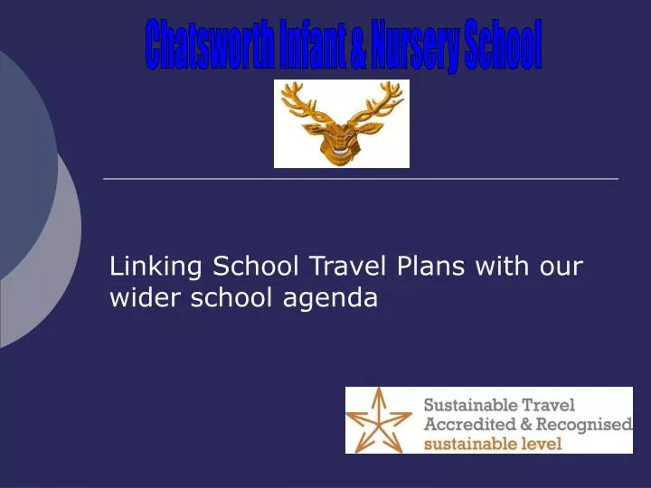 linking school travel plans with our wider school agenda