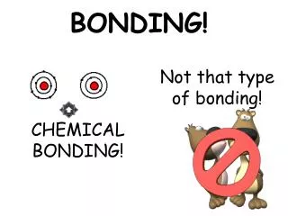BONDING!