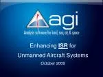 Enhancing ISR for Unmanned Aircraft Systems October 2009 - slide 1