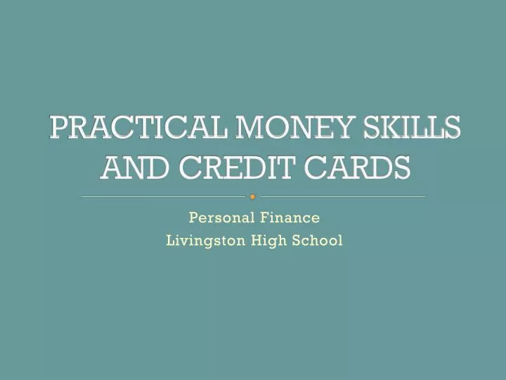 practical money skills and credit cards