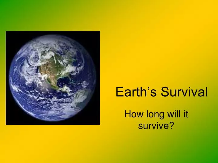 earth s survival