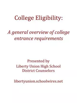 College Eligibility: A general overview of college entrance requirements