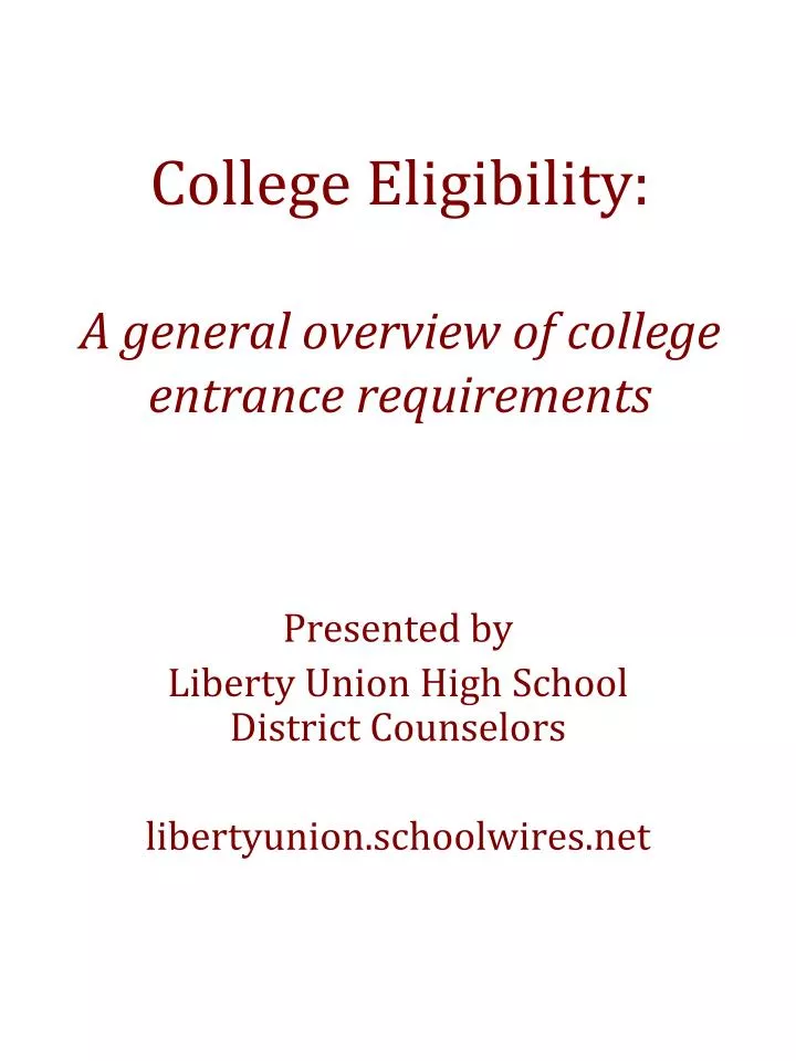 college eligibility a general overview of college entrance requirements