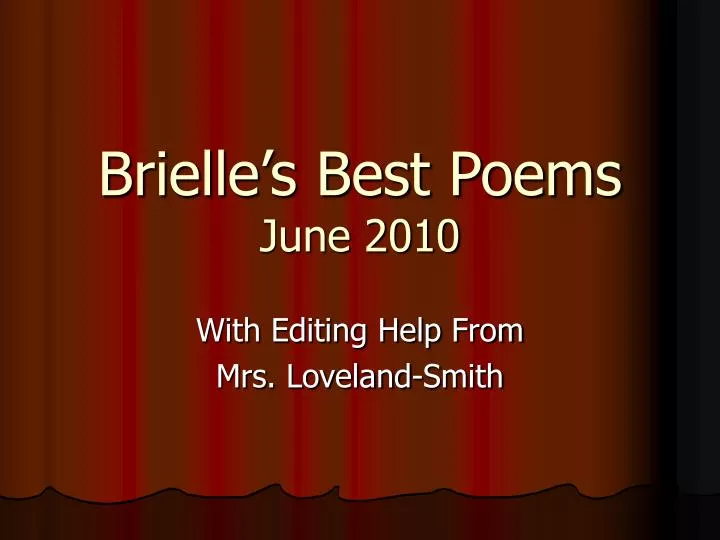 brielle s best poems june 2010