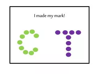 i made my mark