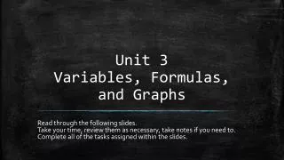 Unit 3 Variables, Formulas, and Graphs