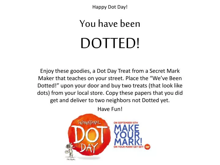 happy dot day you have been dotted
