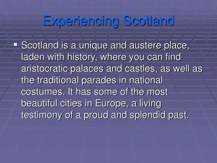 experiencing scotland
