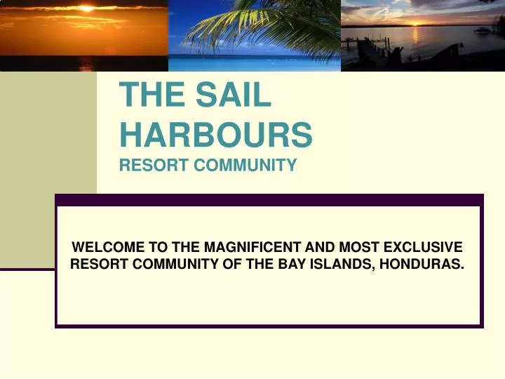 the sail harbours resort community