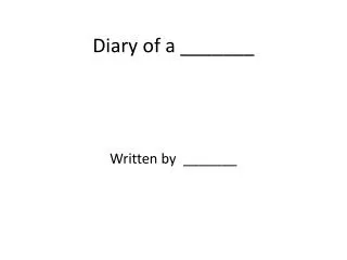 diary of a