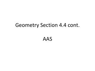 Geometry Section 4.4 cont. AAS