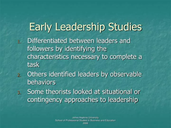 early leadership studies