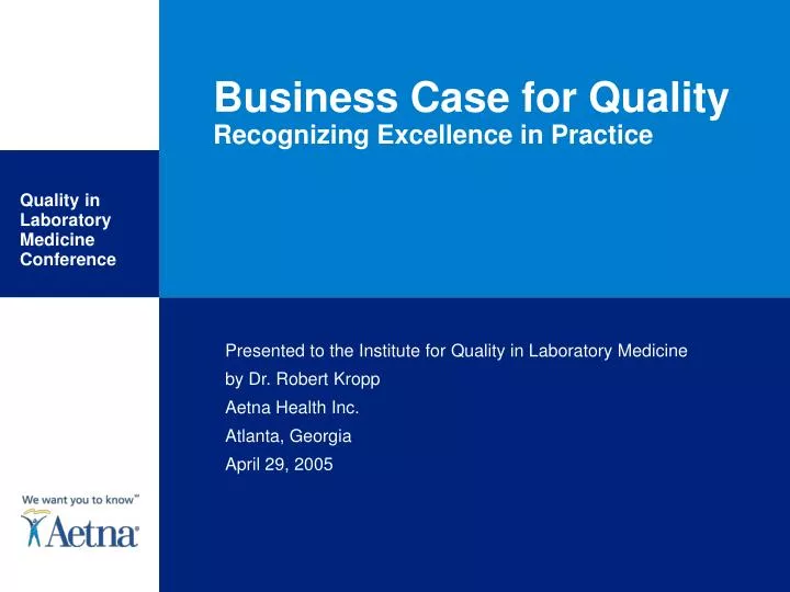 business case for quality recognizing excellence in practice