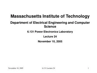 Massachusetts Institute of Technology Department of Electrical Engineering and Computer Science