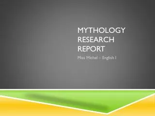 Mythology Research Report