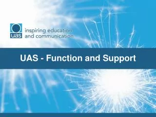 UAS - Function and Support