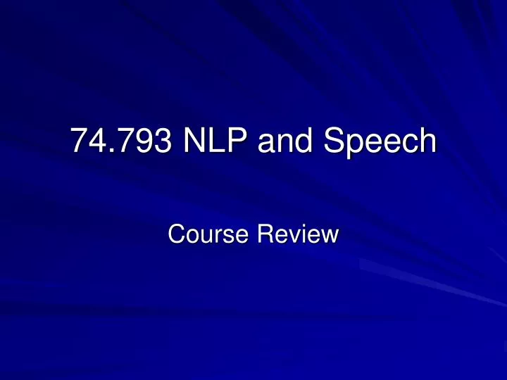 74 793 nlp and speech