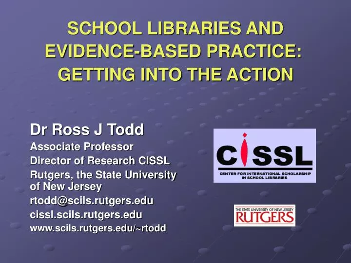 school libraries and evidence based practice getting into the action