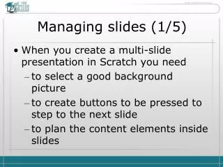 Managing slides ( 1 / 5 )