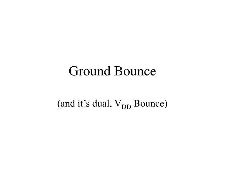 ground bounce